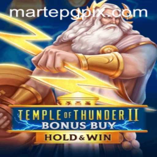 Discover the Electrifying World of TempleofThunderIIBonusBuy