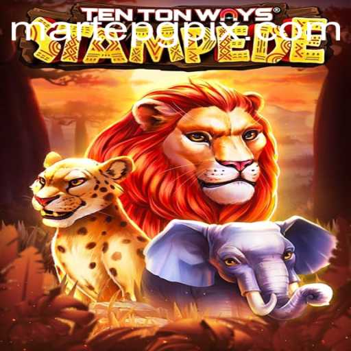Unveiling the Thrilling World of TenTonWaysStampede: A Complete Guide with MartePG Insight
